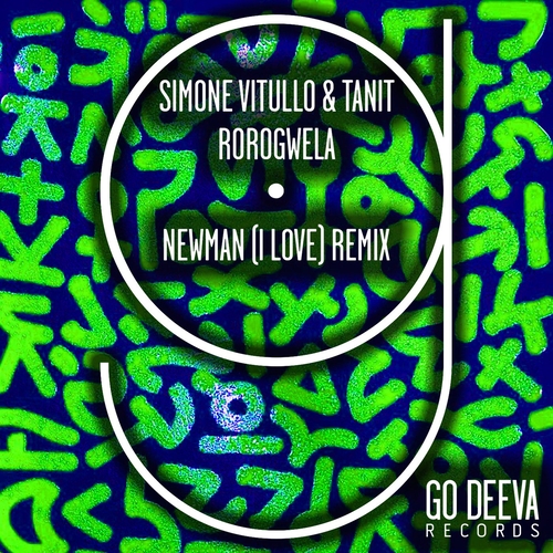 Simone Vitullo & Tanit - Rorogwela (Newman (I Love) Remix) [GDV2217]